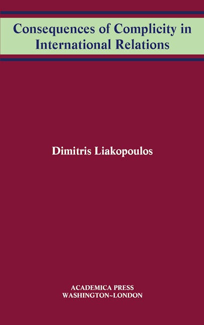 Book cover image for Consequences of complicity in international relations ISBN: 9781680531374